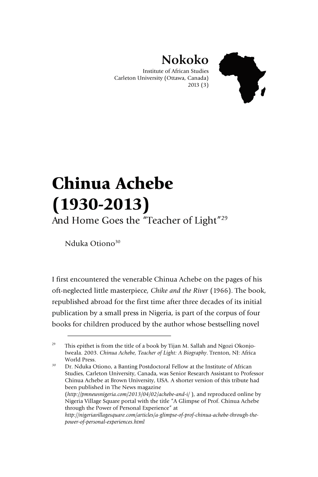 Chinua Achebe (1930-2013) and Home Goes the “Teacher of Light”29