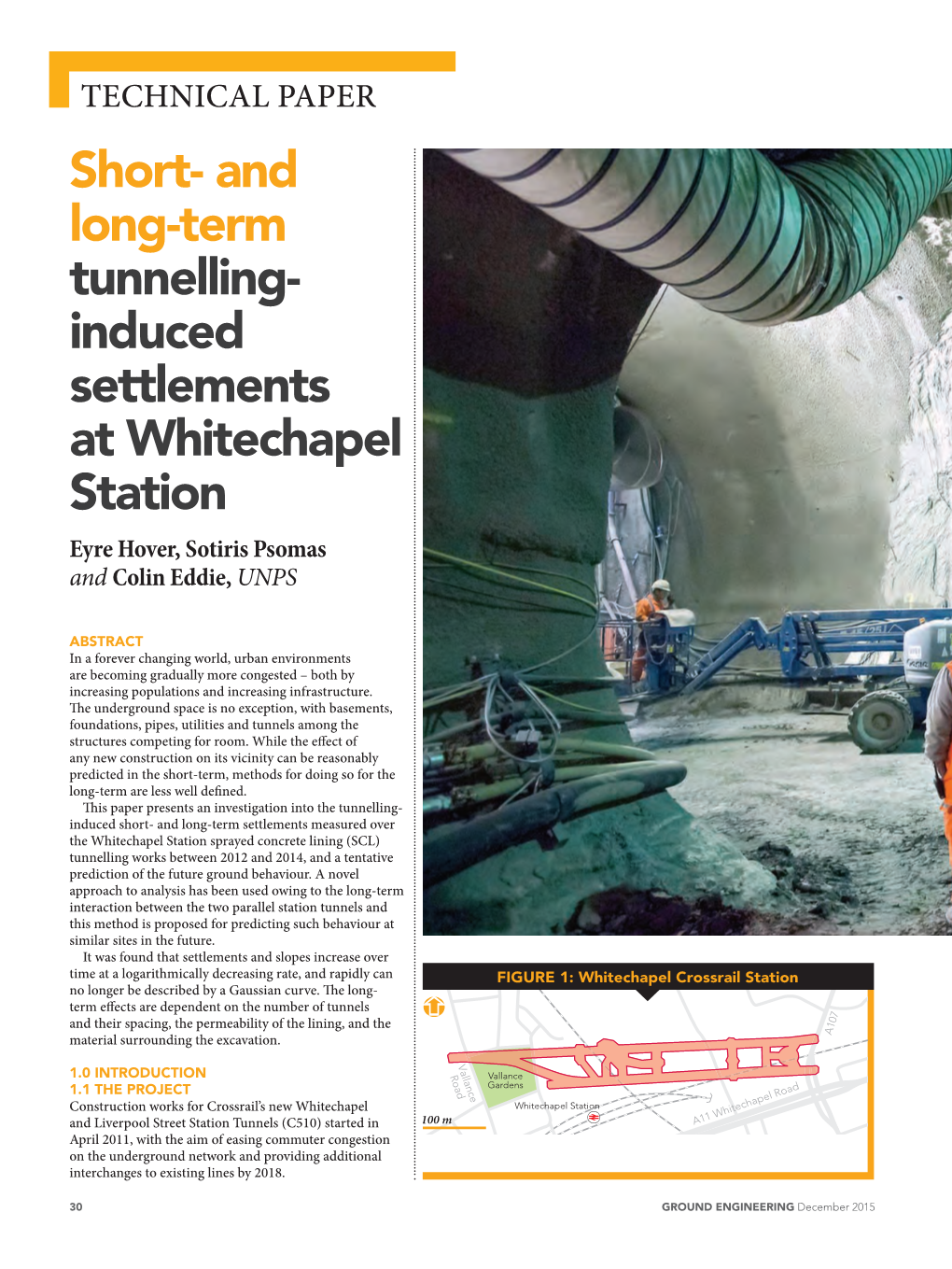 And Long-Term Tunnelling- Induced Settlements at Whitechapel Station Eyre Hover, Sotiris Psomas and Colin Eddie, UNPS
