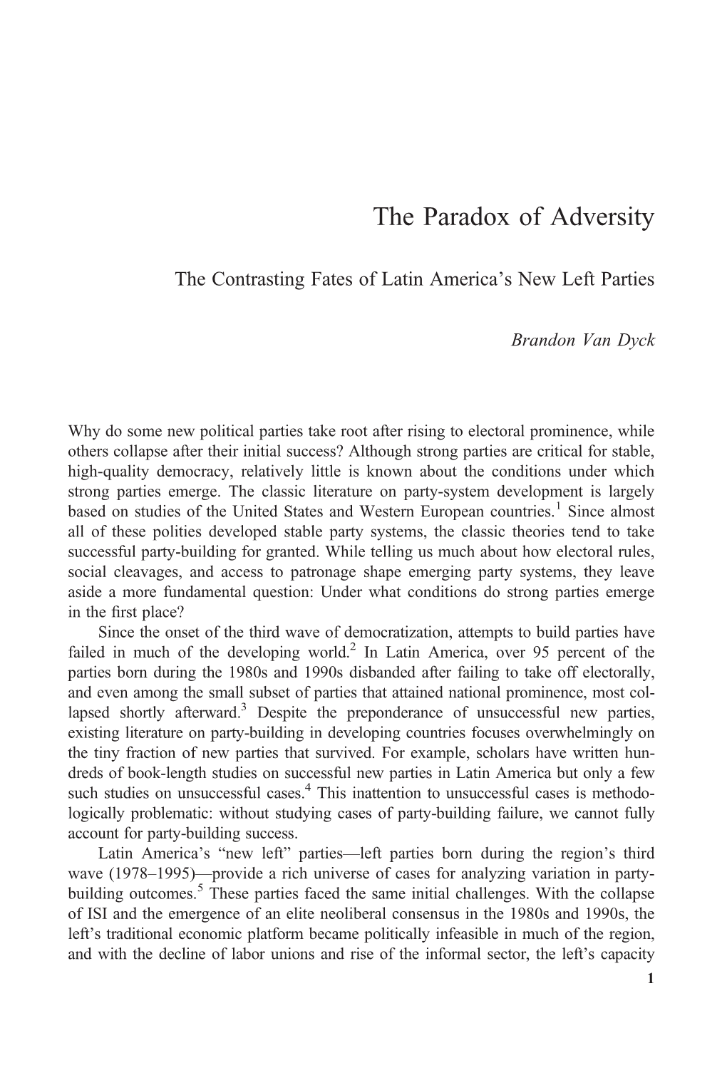 The Paradox of Adversity