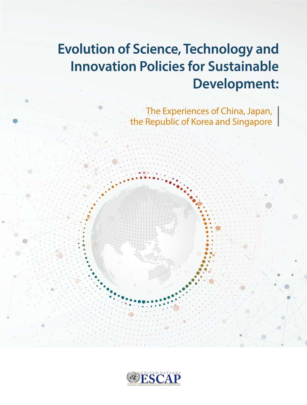 Evolution of Science, Technology and Innovation Policies for Sustainable Development