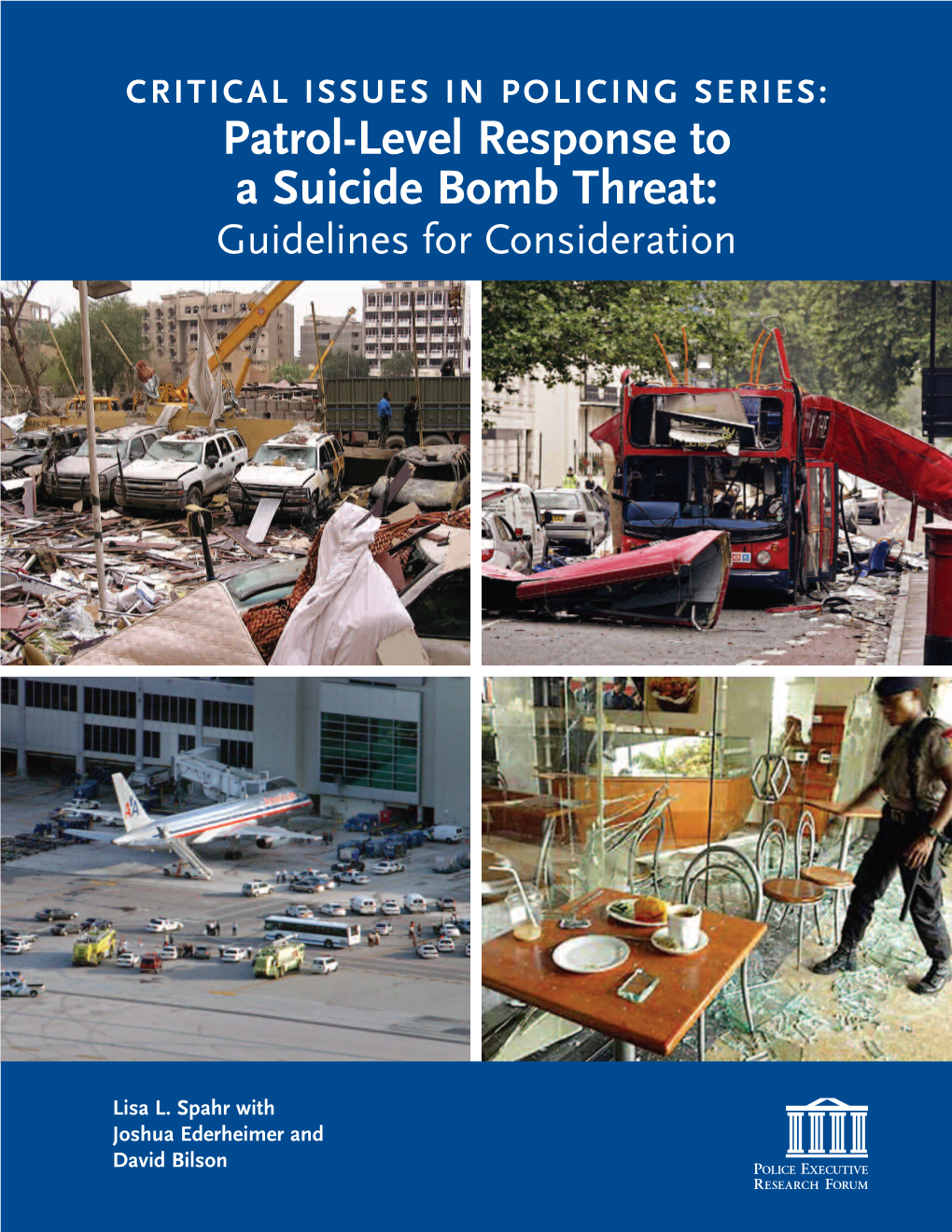 Patrol-Level Response to a Suicide Bomb Threat: Guidelines for Consideration