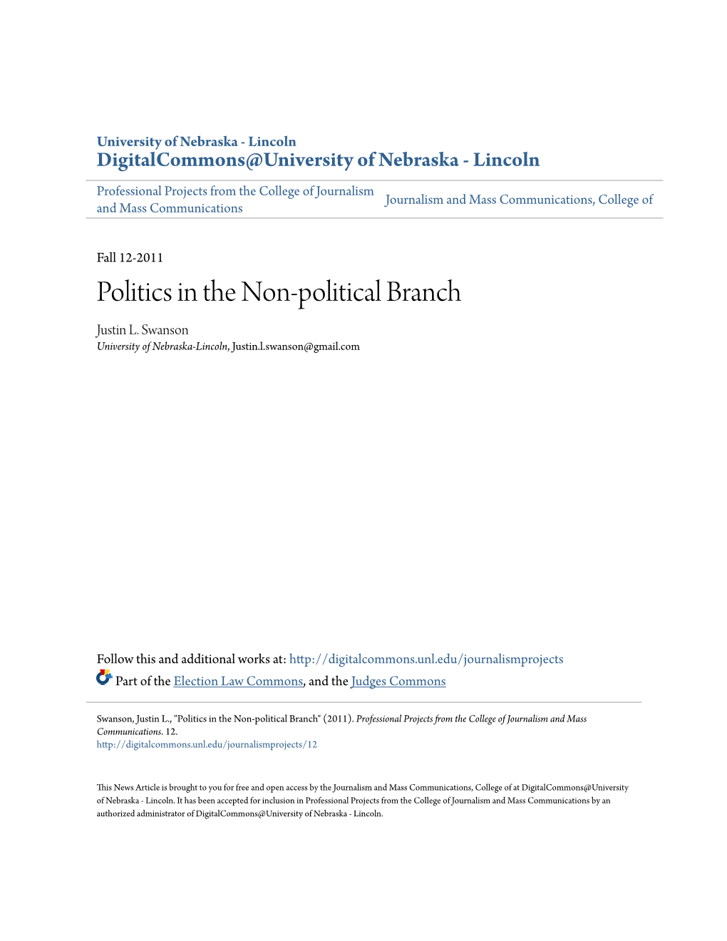 Politics in the Non-Political Branch Justin L