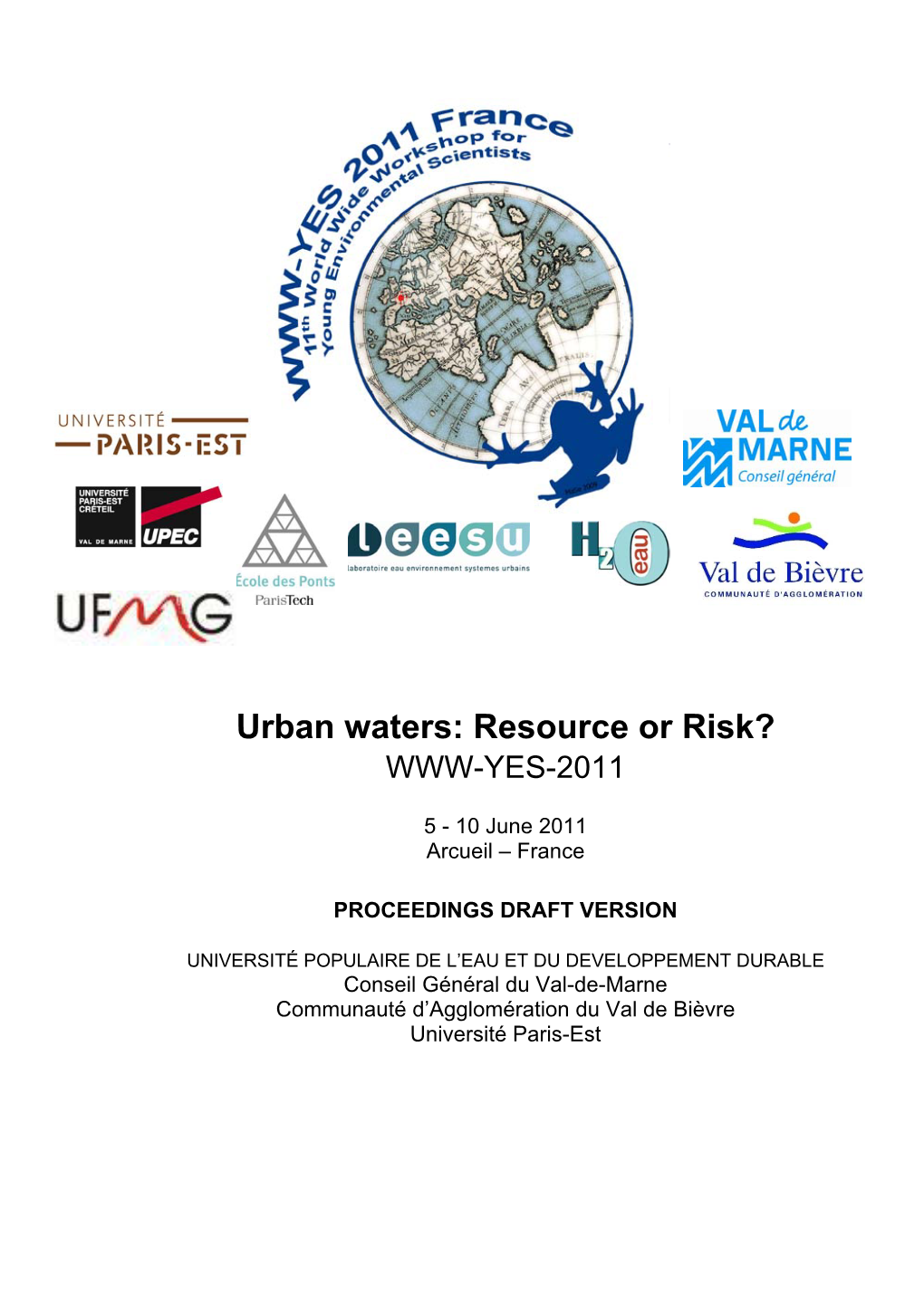 Urban Waters: Resource Or Risk? WWW-YES-2011