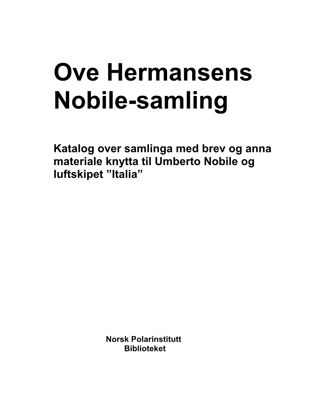 Ove Hermansens Nobile-Samling
