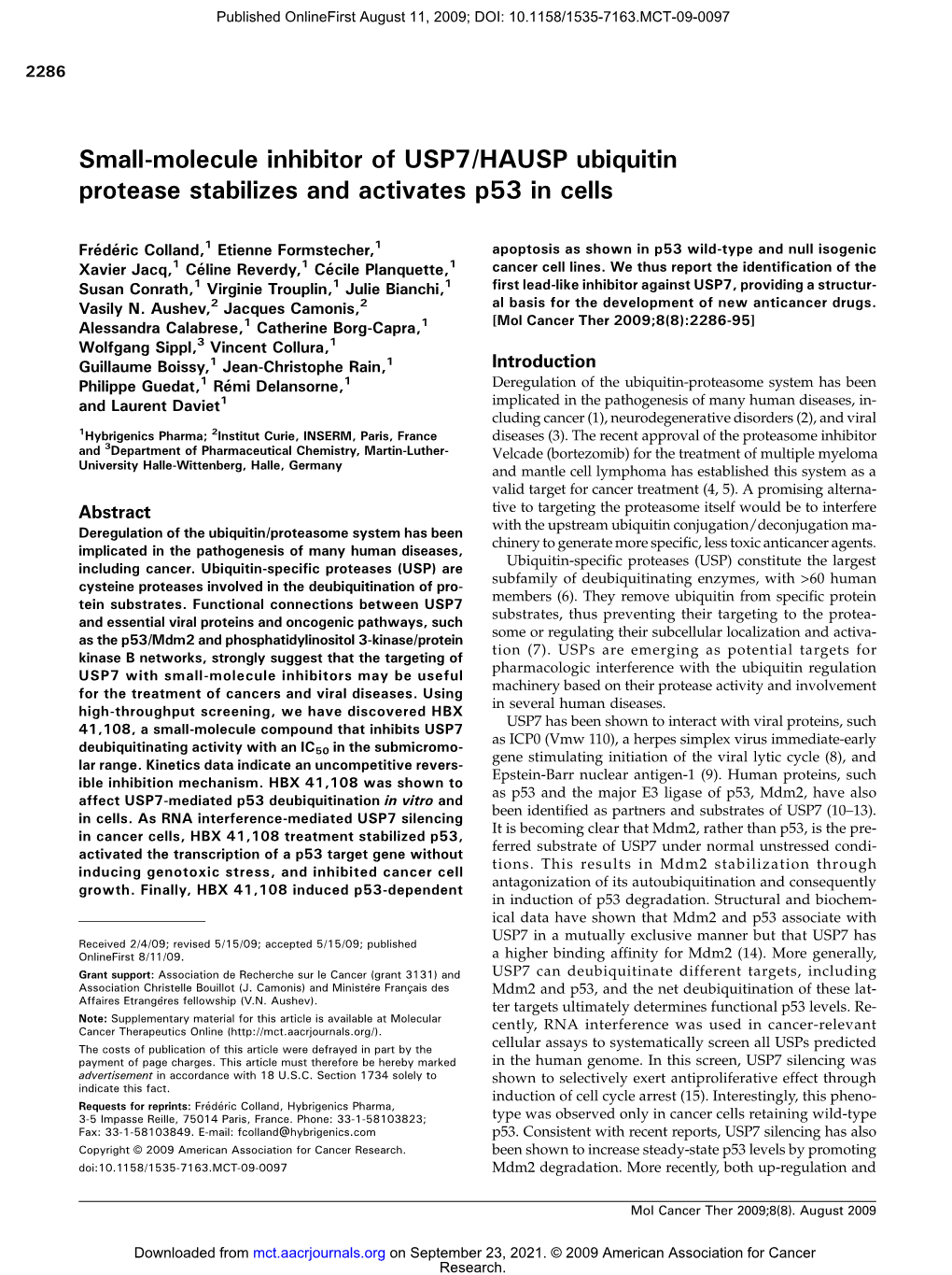 Small-Molecule Inhibitor of USP7/HAUSP Ubiquitin Protease Stabilizes and Activates P53 in Cells