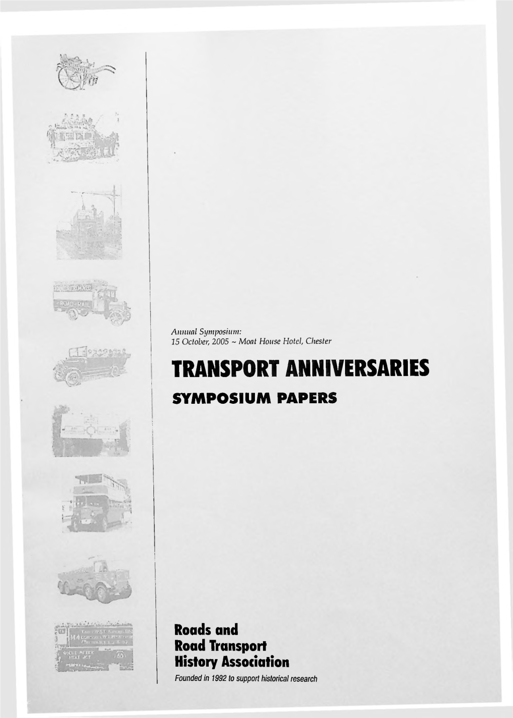 RRTHA Transport Anniversaries Symposium October 2005