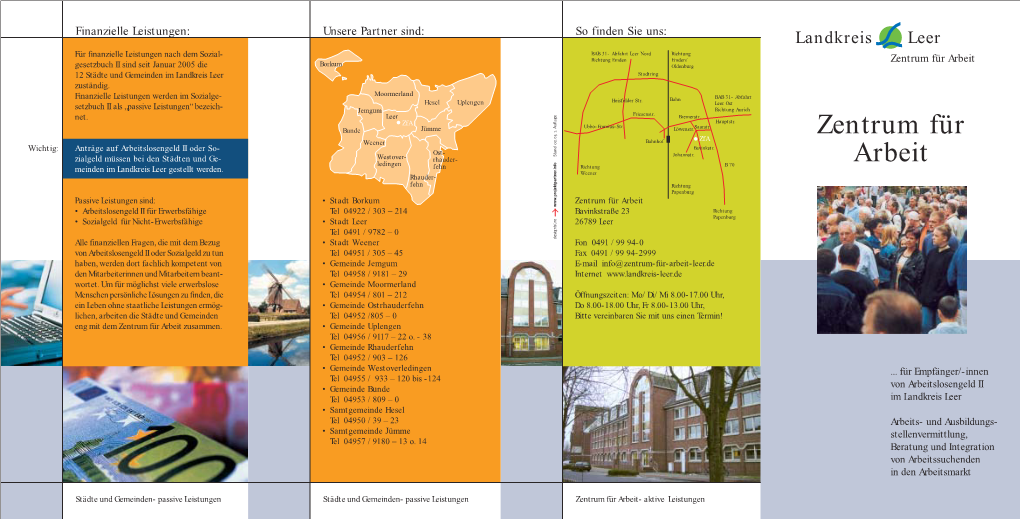 Zentrum Für Arbeit Gesetzbuch II Sind Seit Januar 2005 Die Borkum Oldenburg 12 Städte Und Gemeinden Im Landkreis Leer Stadtring Zuständig