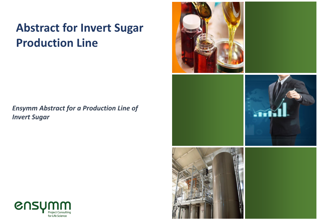 Ensymm Abstract for Invert Sugar Production Line