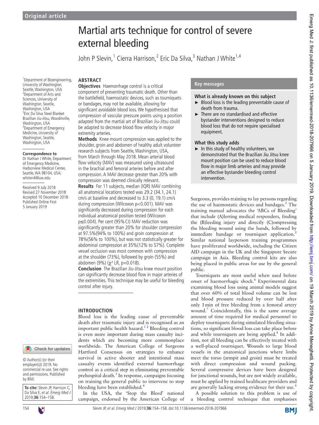 Martial Arts Technique for Control of Severe External Bleeding John P Slevin,1 Cierra Harrison,2 Eric Da Silva,3 Nathan J White1,4