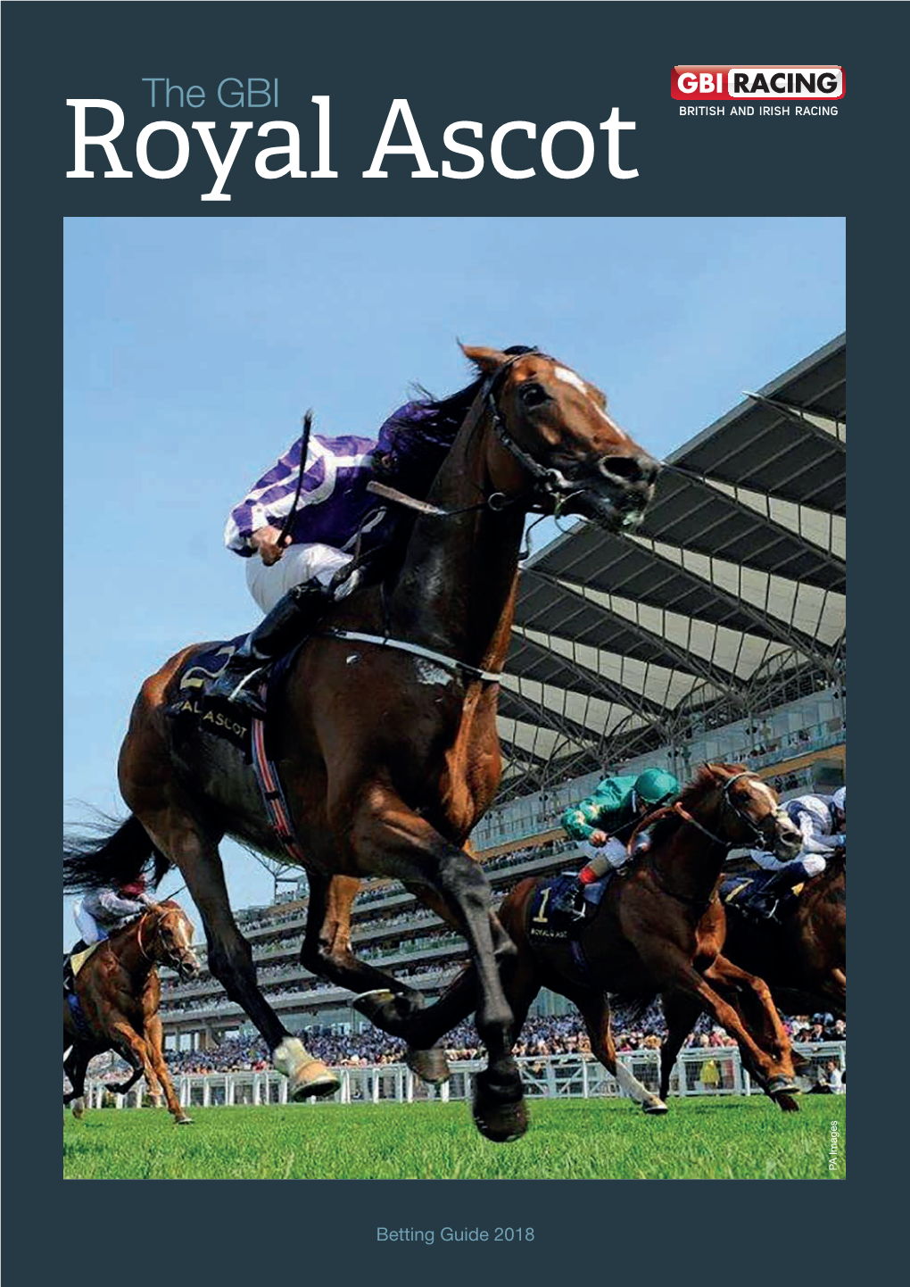 2526 GBI Royal Ascot Betting Guide 2018.Indd