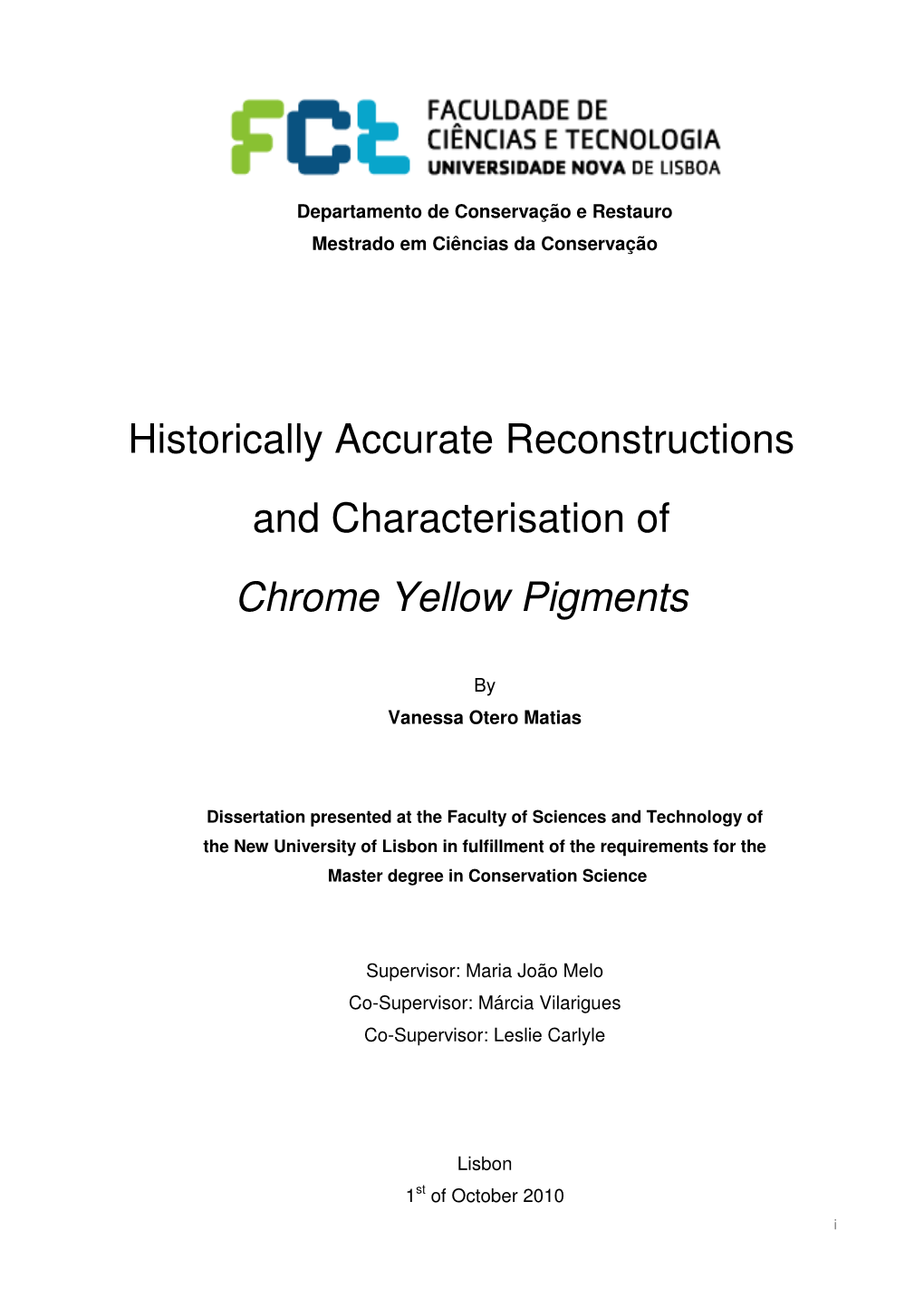 Historically Accurate Reconstructions and Characterisation of Chrome Yellow Pigments