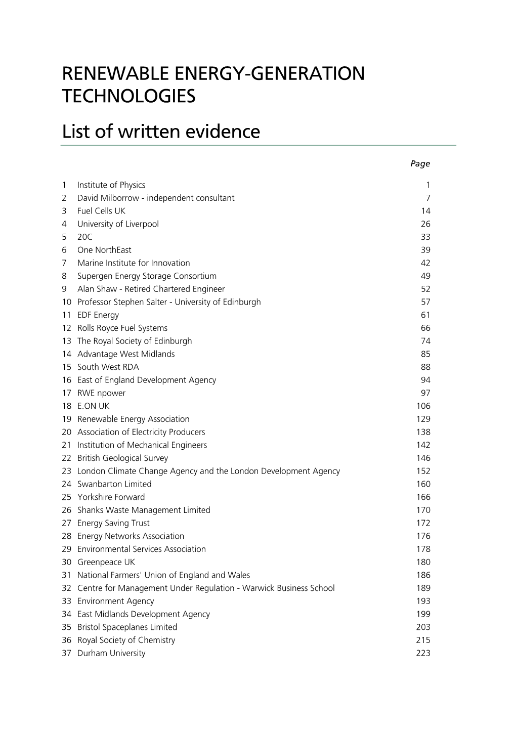 RENEWABLE ENERGY-GENERATION TECHNOLOGIES List of Written Evidence