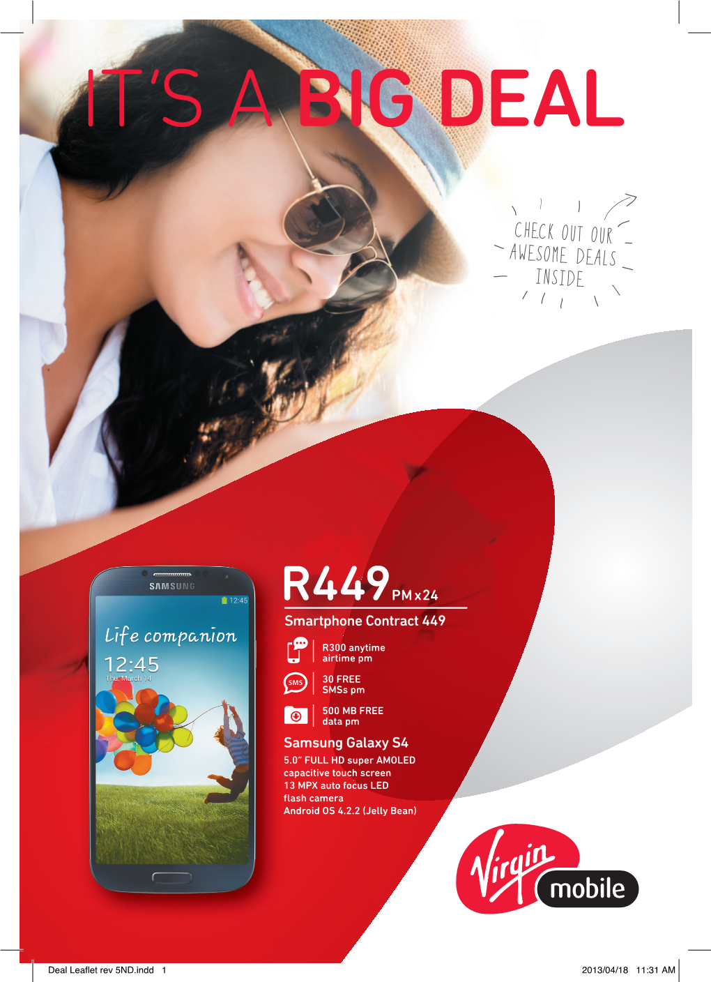 Deal Leaflet Rev 5ND.Indd 1 2013/04/18 11:31 AM R199 Pmx24 Smartphone Contract 199 R150 Anytime Airtime Pm