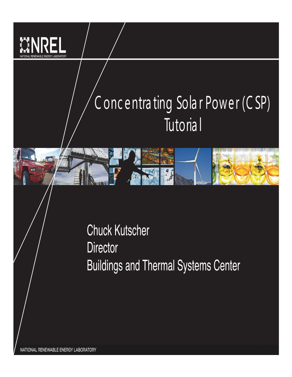 Concentrating Solar Power (CSP) Tutorial