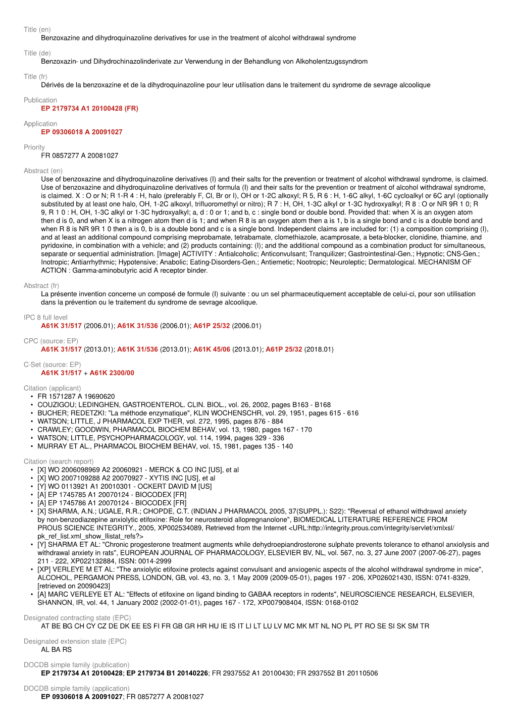 Title (En) Benzoxazine and Dihydroquinazoline Derivatives for Use in the Treatment of Alcohol Withdrawal Syndrome