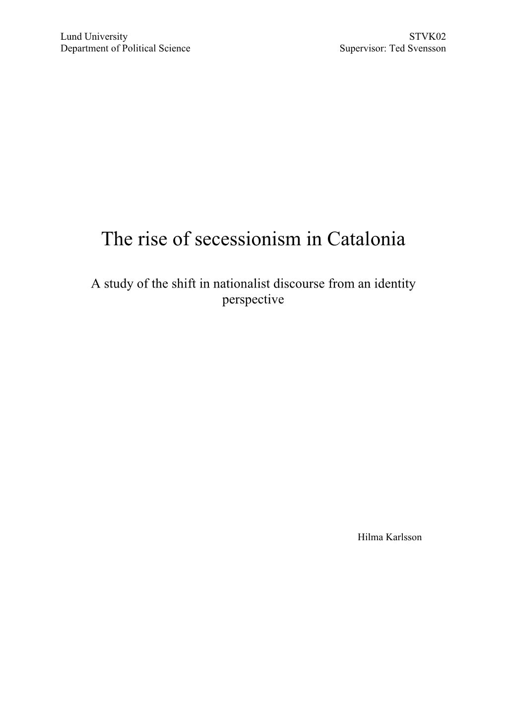 The Rise of Secessionism in Catalonia