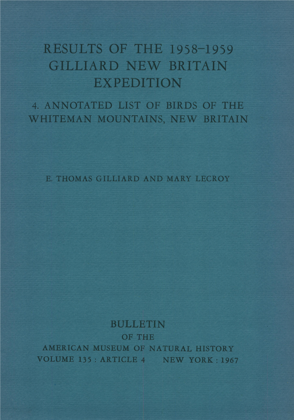 Results of the 1958-1959 Gilliard New Britain * ~~Iexpedition 4