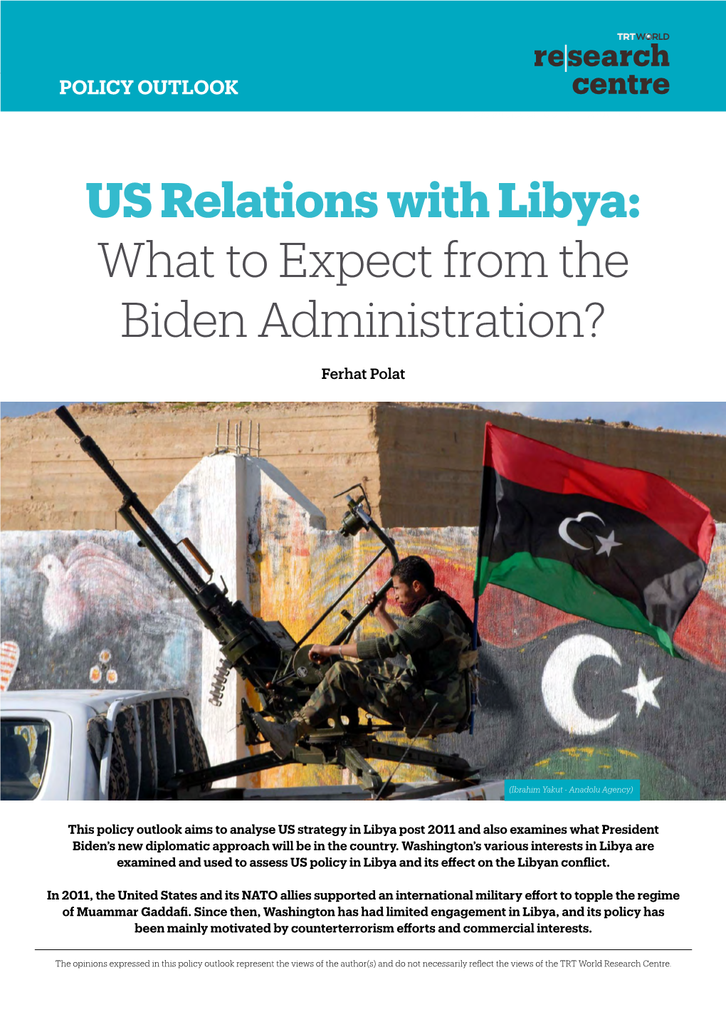 US Relations with Libya: What to Expect from the Biden Administration?