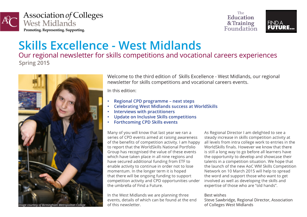 Skills Excellence - West Midlands Our Regional Newsletter for Skills Competitions and Vocational Careers Experiences Spring 2015