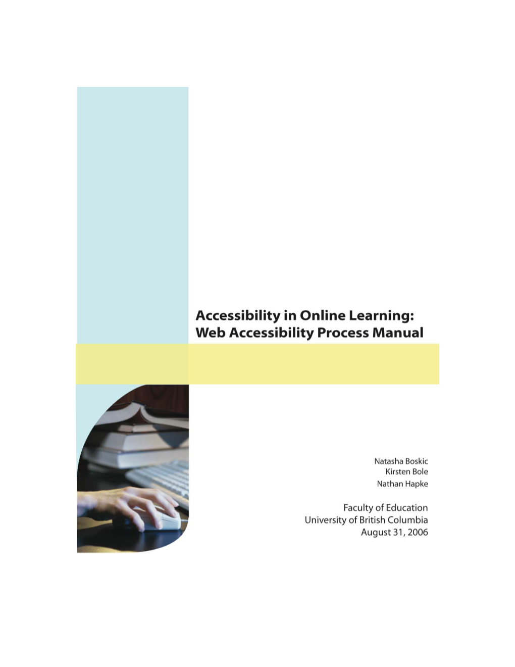 Accessibility in Online Learning: Web Accessibility Process Manual