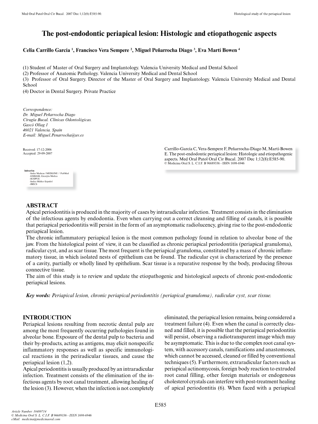 The Post-Endodontic Periapical Lesion: Histologic and Etiopathogenic Aspects