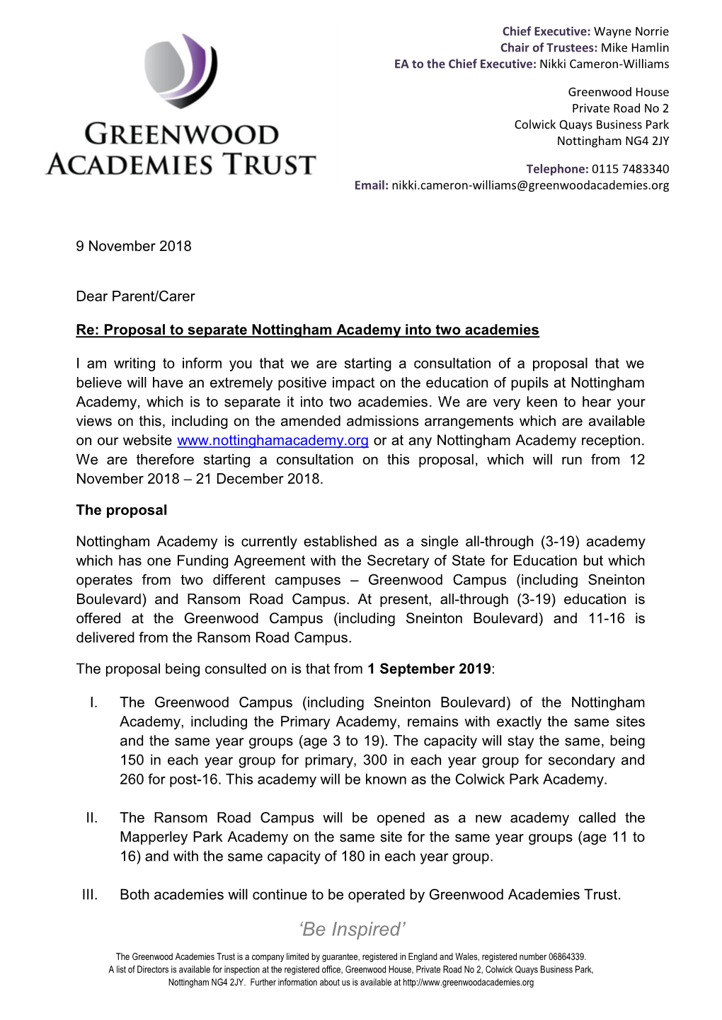 The Nottingham Academy, Including the Primary Academy, Remains with Exactly the Same Sites and the Same Year Groups (Age 3 to 19)