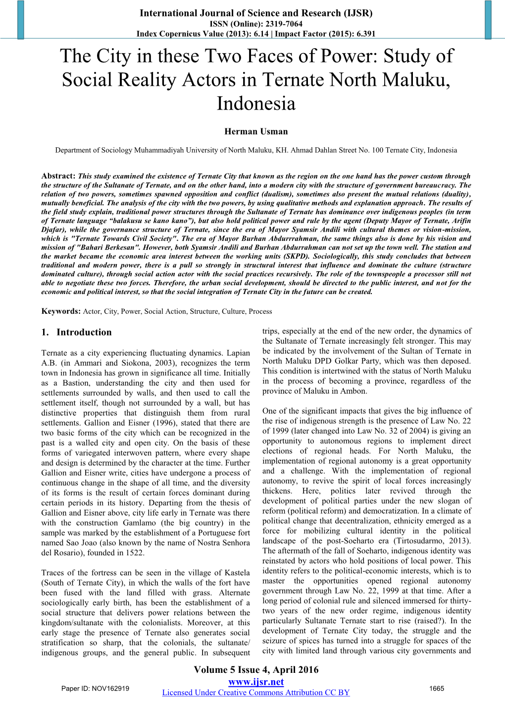 Study of Social Reality Actors in Ternate North Maluku, Indonesia