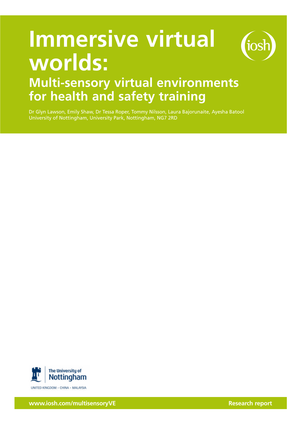 Immersive Virtual Worlds: Multi-Sensory Virtual Environments for Health and Safety Training