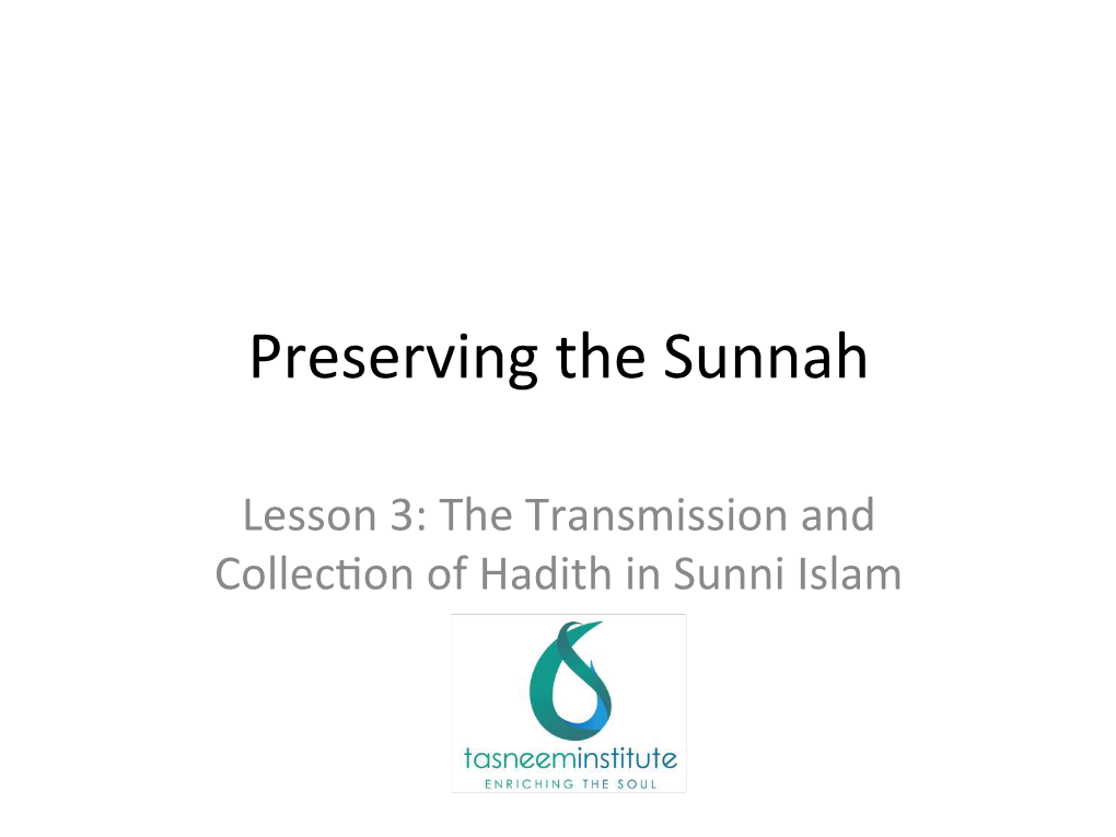 Preserving the Sunnah