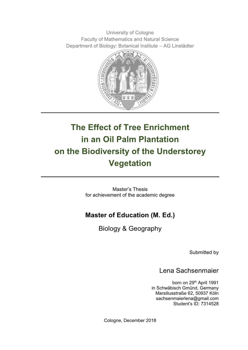Biodiversity Enrichment in an Oil Palm Plantation – the EFFECT on the UNDERSTOREY VEGETATION