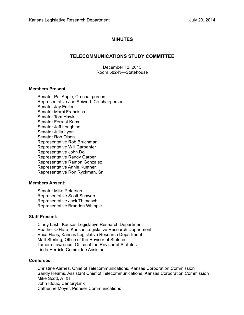 Minutes Telecommunications Study Committee