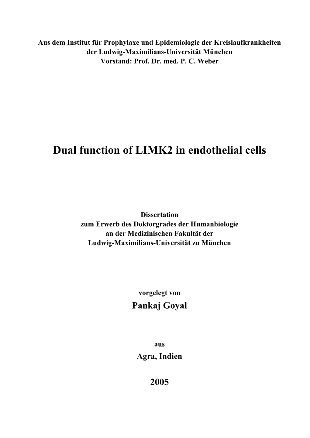Dual Function of LIMK2 in Endothelial Cells
