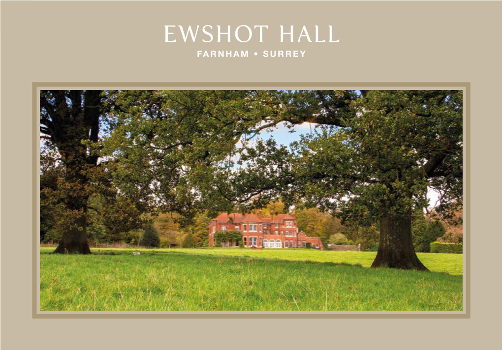 Ewshot Hall Farnham • Surrey