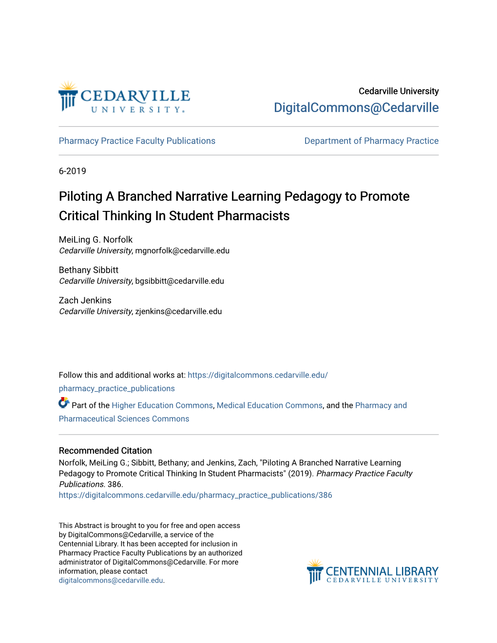 Piloting a Branched Narrative Learning Pedagogy to Promote Critical Thinking in Student Pharmacists