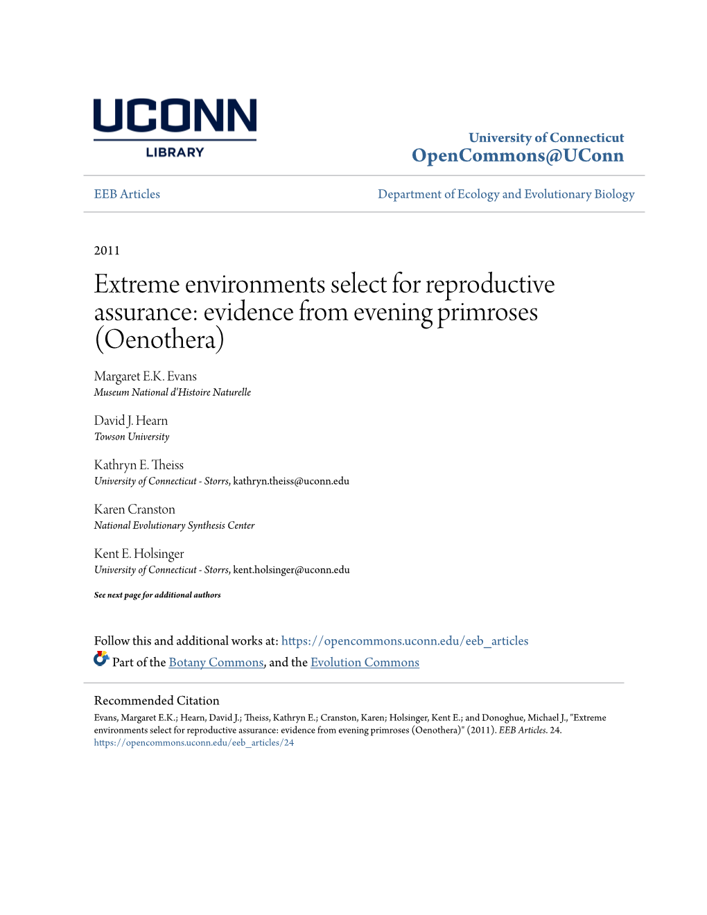 Extreme Environments Select for Reproductive Assurance: Evidence from Evening Primroses (Oenothera) Margaret E.K