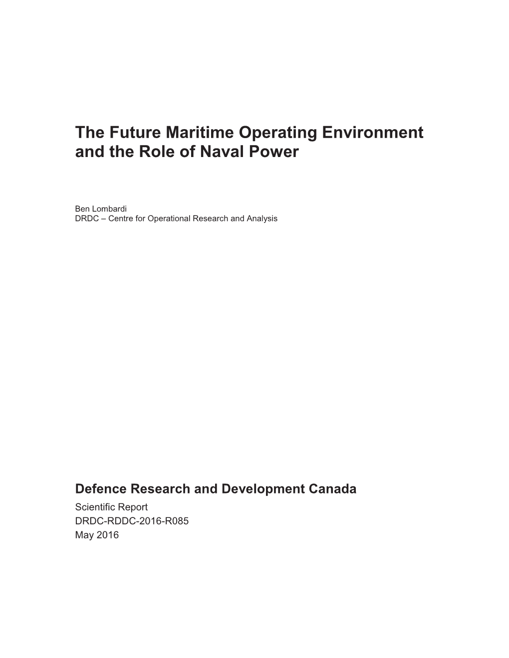 The Future Maritime Operating Environment and the Role of Naval Power