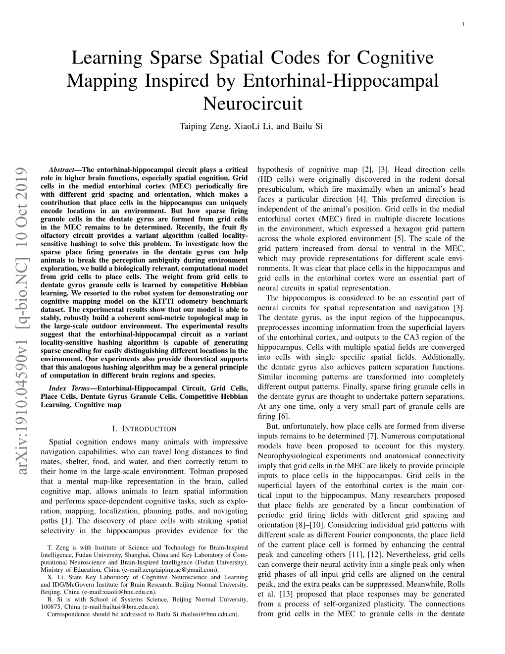 Learning Sparse Spatial Codes for Cognitive Mapping Inspired by Entorhinal-Hippocampal Neurocircuit Taiping Zeng, Xiaoli Li, and Bailu Si