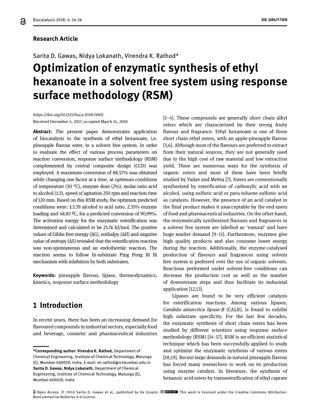 Optimization of Enzymatic Synthesis of Ethyl Hexanoate in a Solvent Free System Using Response Surface Methodology (RSM) [1–4]