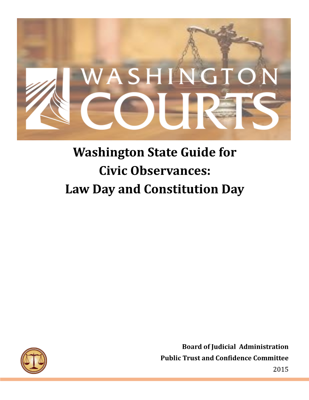 Washington State Guide for Civic Observances: Law Day and Constitution Day