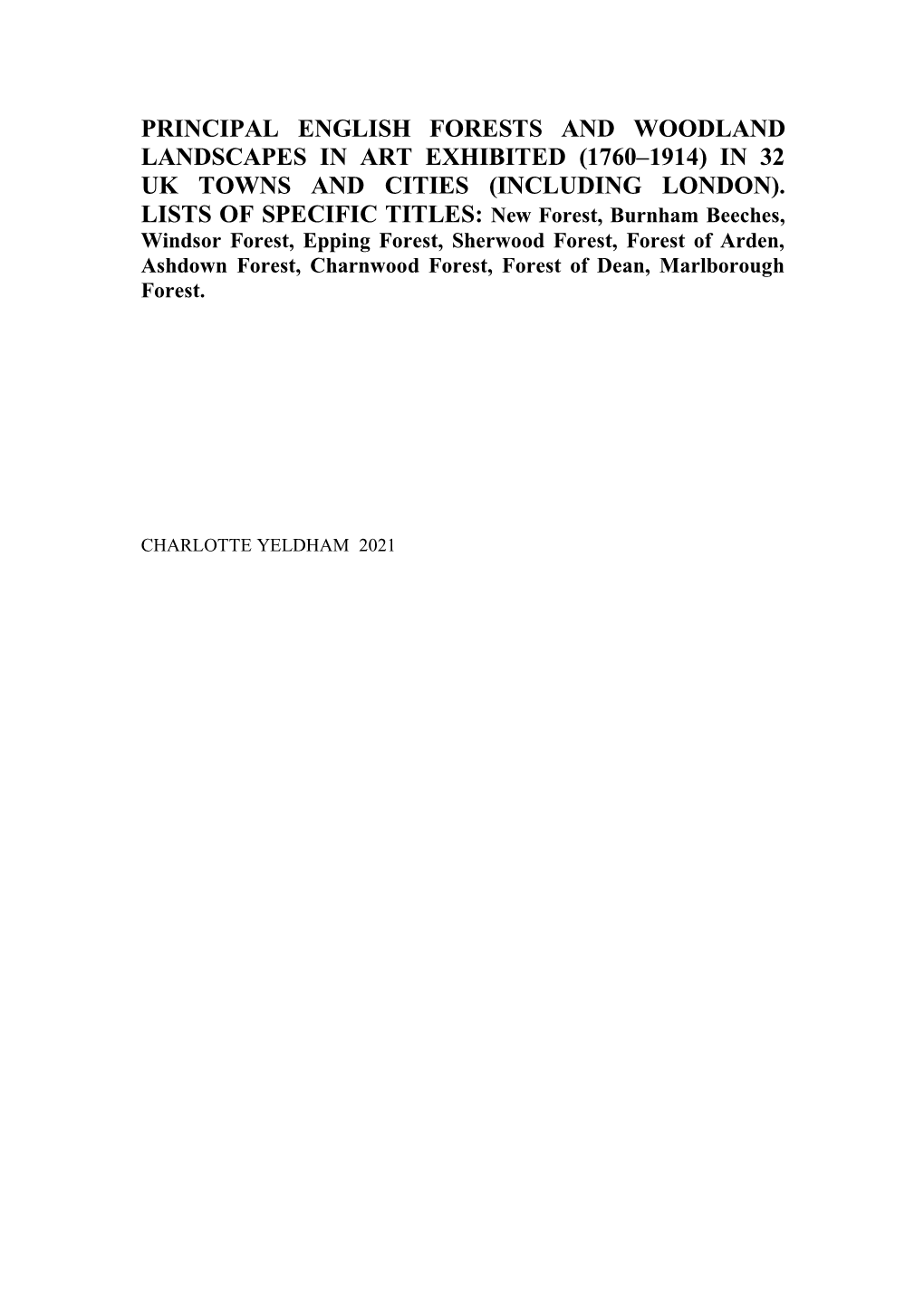 Principal English Forests and Woodland Landscapes in Art Exhibited (1760–1914) in 32 Uk Towns and Cities (Including London)