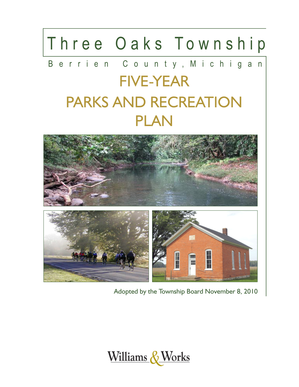 Three Oaks Township Recreation Plan Berrien County, Michigan