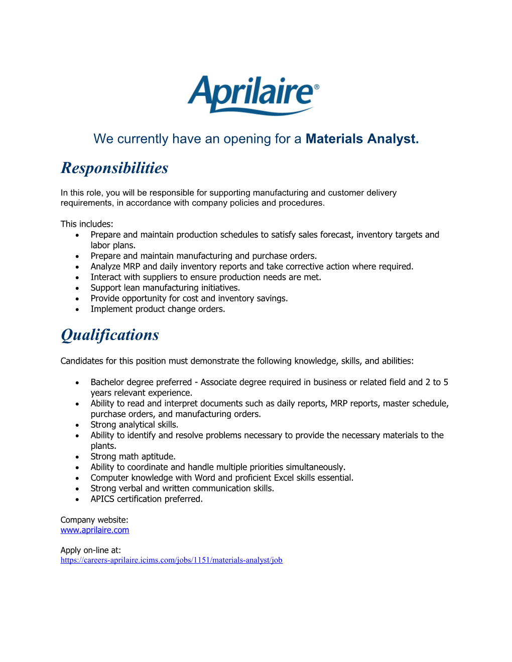 We Currently Have an Opening for a Materials Analyst