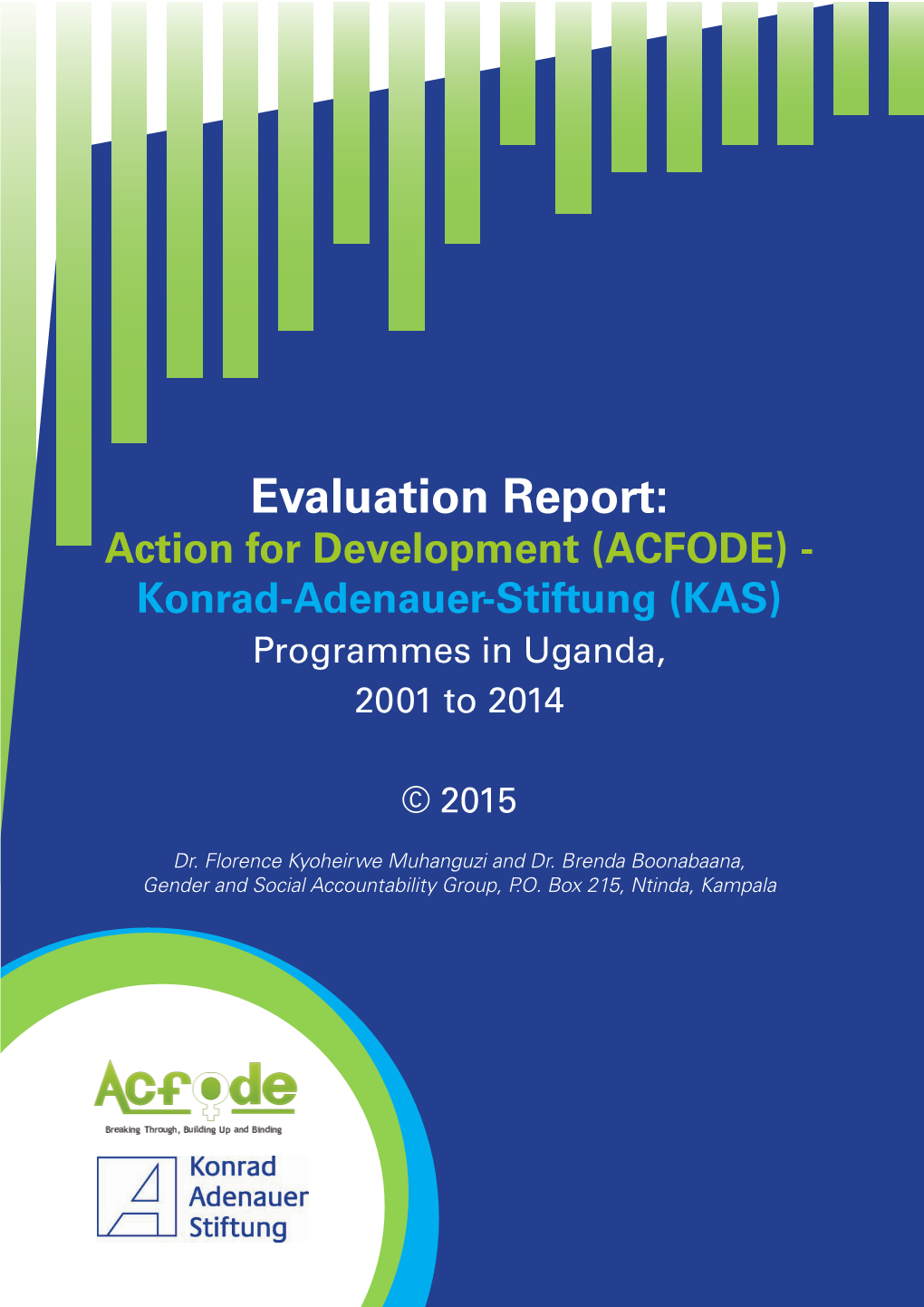 ACFODE) - Konrad-Adenauer-Stiftung (KAS) Programmes in Uganda, 2001 to 2014