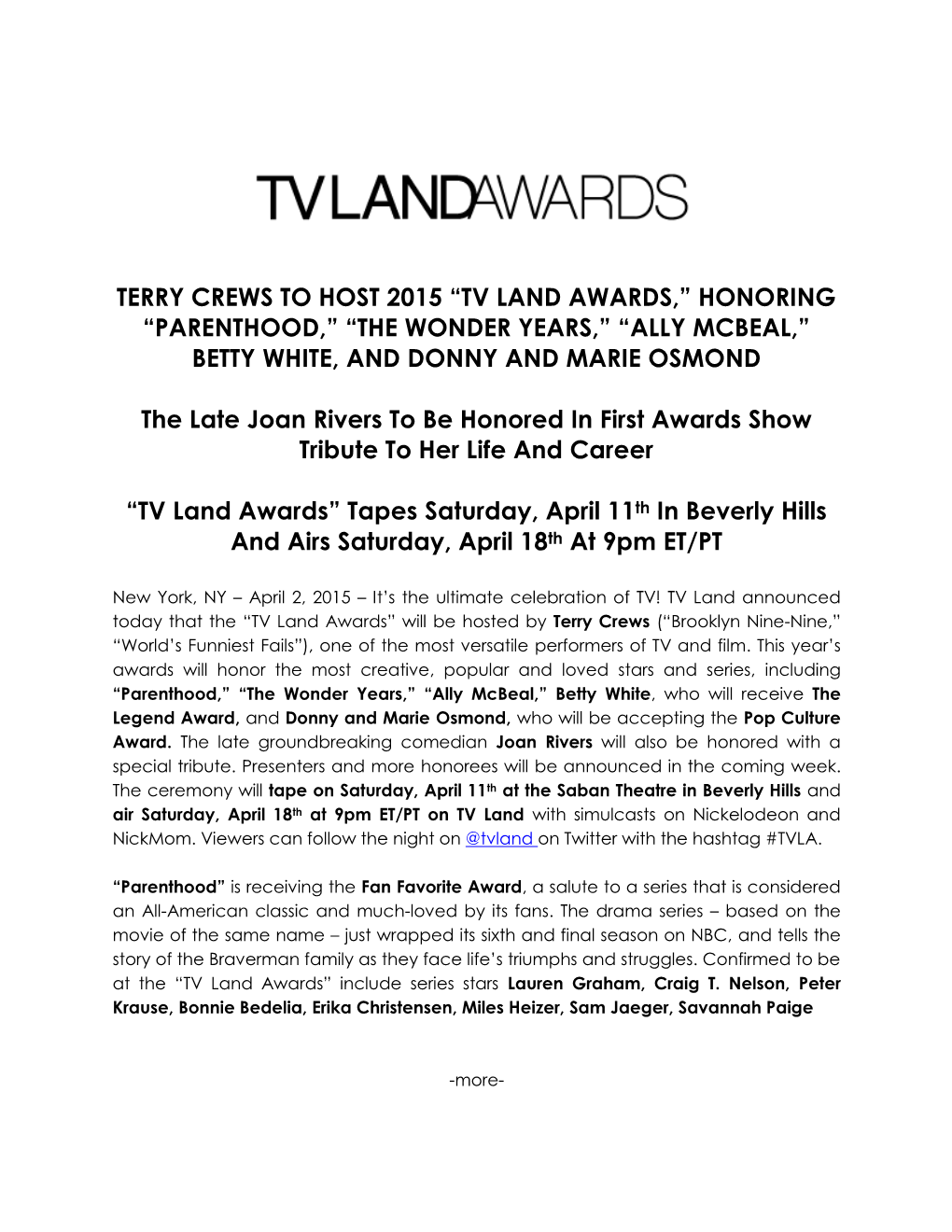 Tv Land Awards,” Honoring “Parenthood,” “The Wonder Years,” “Ally Mcbeal,” Betty White, and Donny and Marie Osmond