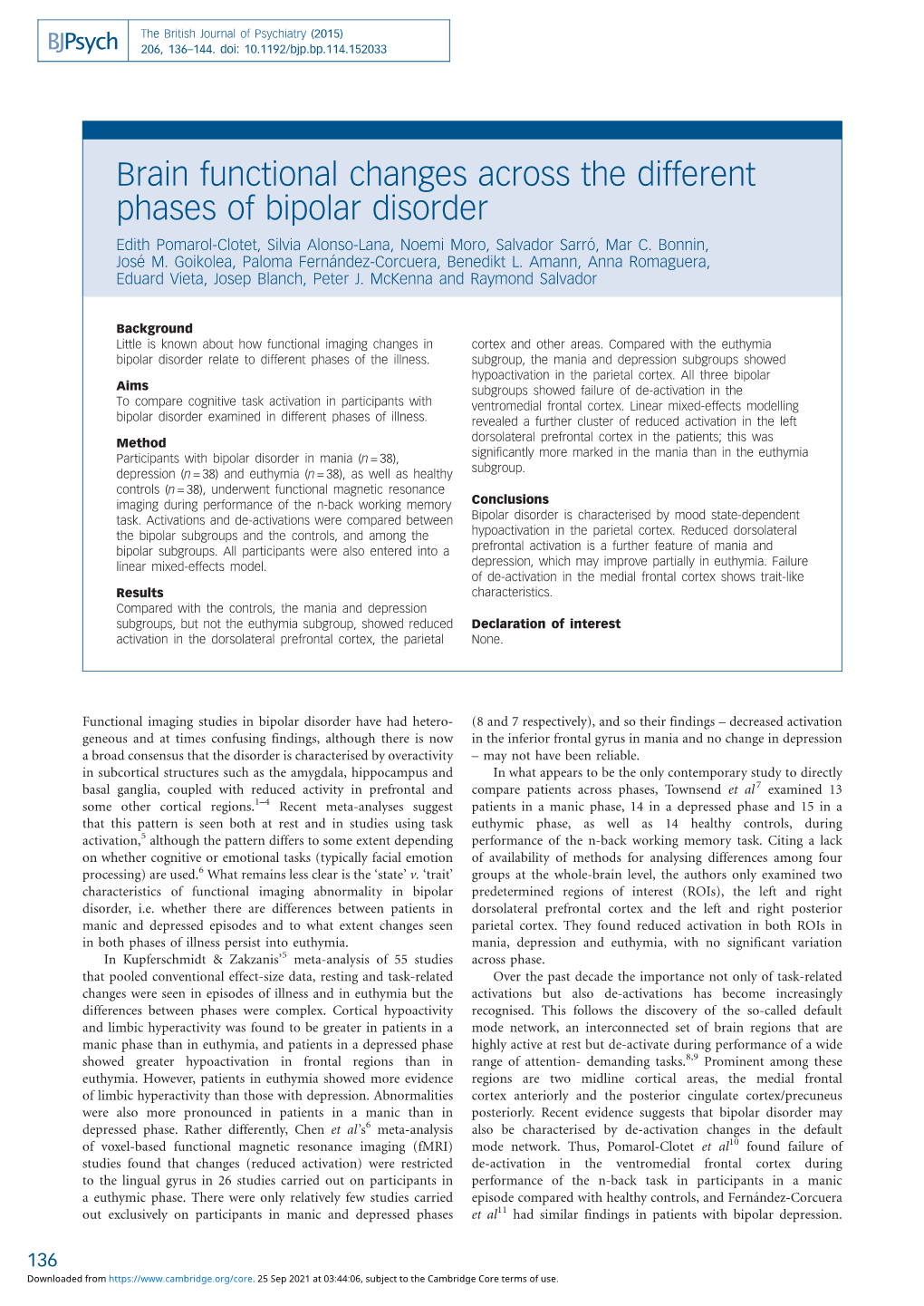 Brain Functional Changes Across the Different Phases of Bipolar Disorder Edith Pomarol-Clotet, Silvia Alonso-Lana, Noemi Moro, Salvador Sarro´ , Mar C