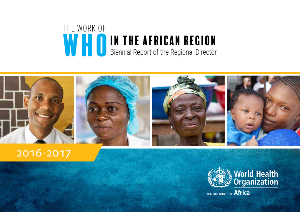 The Work of WHO in the African Region 2016-2017 : Biennial Report of the Regional Director