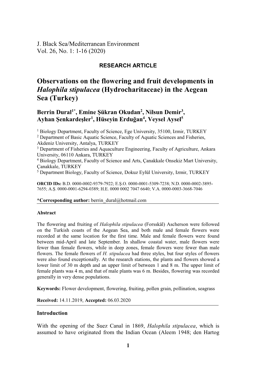 Observations on the Flowering and Fruit Developments in Halophila Stipulacea (Hydrocharitaceae) in the Aegean Sea (Turkey)