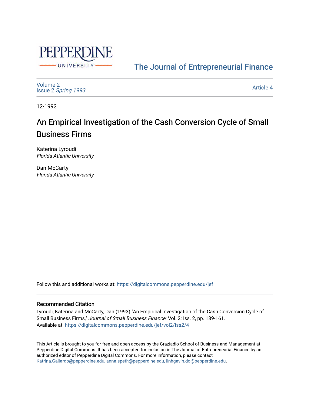 An Empirical Investigation of the Cash Conversion Cycle of Small Business Firms