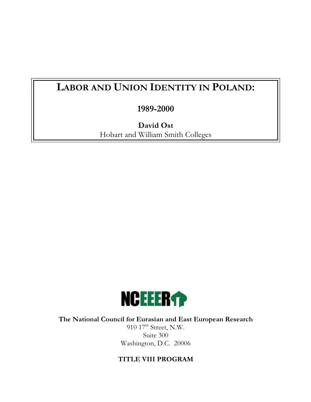 Labor and Union Identity in Poland: 1989-2000