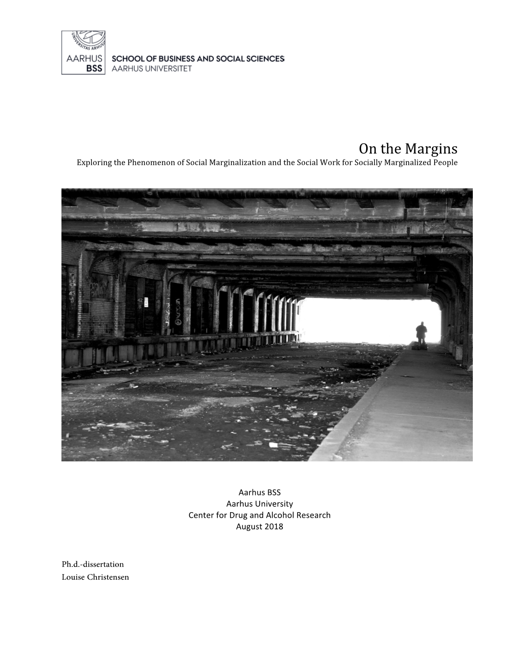 Phd Dissertation on the Margins Exploring the Phenomenon Of